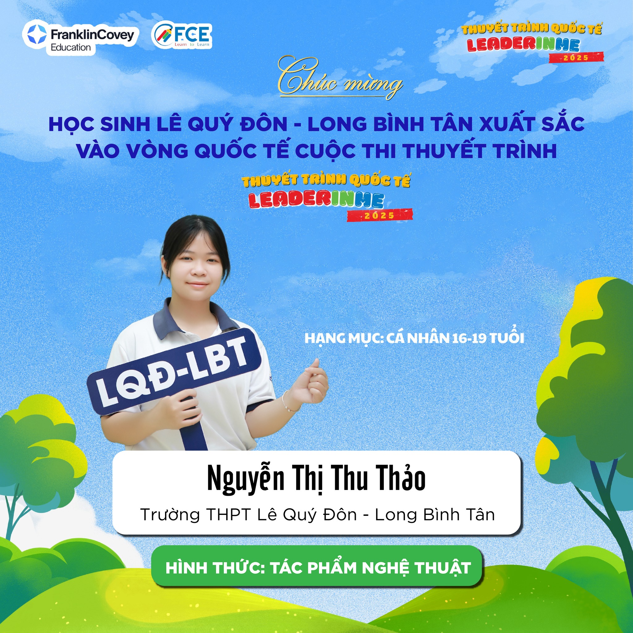 TỎA SÁNG TÀI NĂNG LÃNH ĐẠO! HỌC SINH LÊ QUÝ ĐÔN – LONG BÌNH TÂN – TẤM VÉ VÀNG VÀO VÒNG QUỐC TẾ LEARDER IN ME 2025