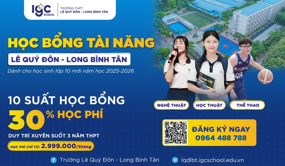 HỌC BỔNG TÀI NĂNG CHO HỌC SINH LỚP 10 MỚI NĂM HỌC 2025 – 2026