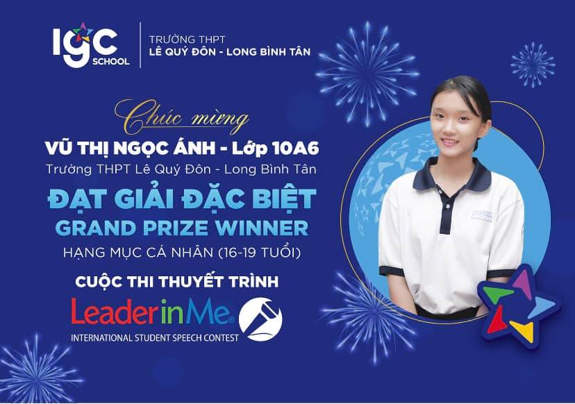 HỌC SINH VŨ THỊ NGỌC ÁNH, LỚP 10A6 TRƯỜNG THPT LÊ QUÝ ĐÔN – LONG BÌNH TÂN ĐẠT GIẢI ĐẶC BIỆT TẠI CUỘC THI THUYẾT TRÌNH LEADER IN ME QUỐC TẾ 2022